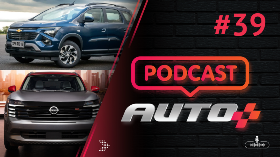 Auto+ Podcast - Vem aí nova geração do Kicks! Chevrolet Spin é um crossover?
